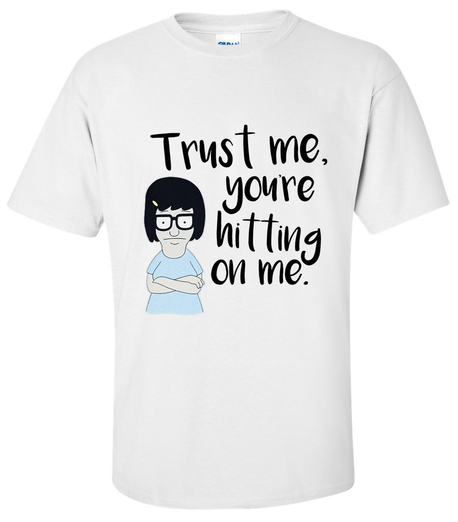 BOB'S BURGERS - Tina: Hitting on Me T Shirt