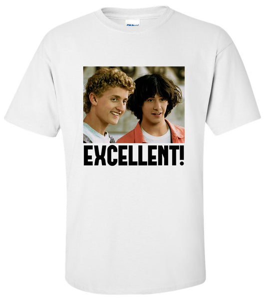 BILL & TED'S EXCELLENT ADVENTURE: Excellent! T Shirt