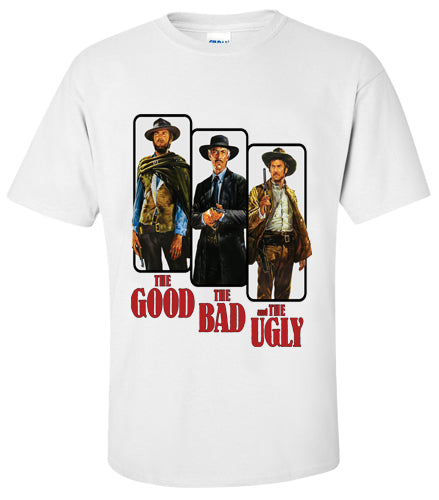 The Good The Bad The Ugly T Shirt