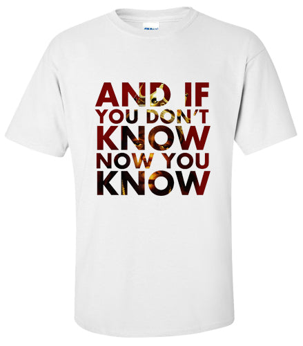 BIGGIE SMALLS: If You Don't Know, Now You Know... T Shirt