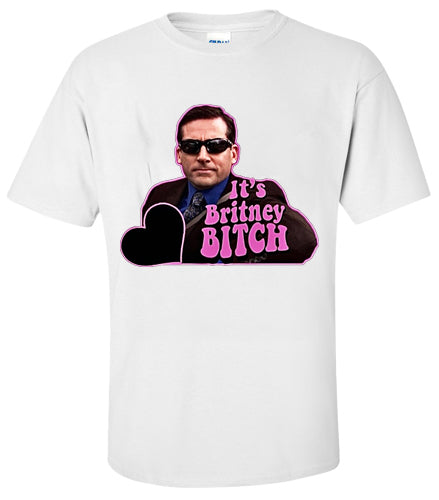 The Office It's Britney Bitch T-Shirt