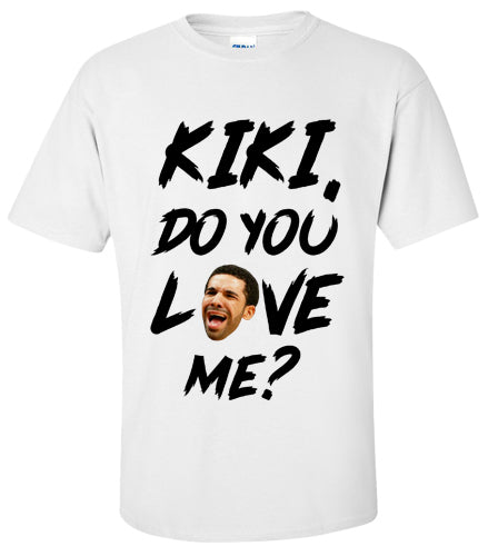 DRAKE: Kiki, Do You Love Me? T Shirt