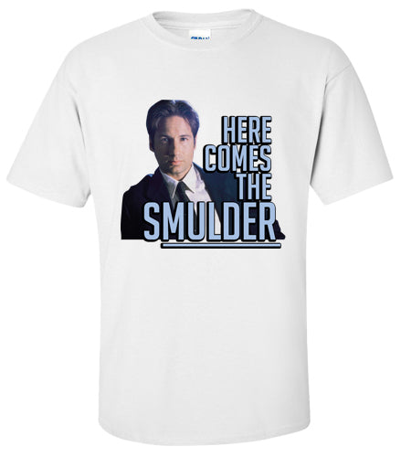 The X FILES ; Here Comes The Smulder T Shirt